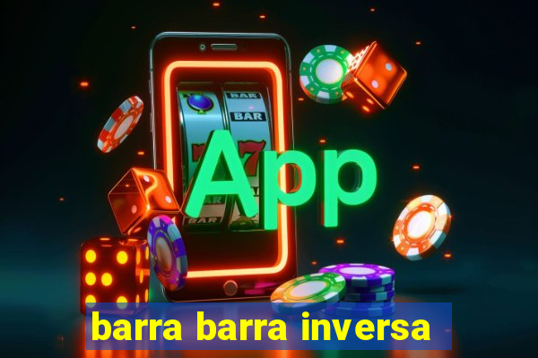 barra barra inversa - twitch